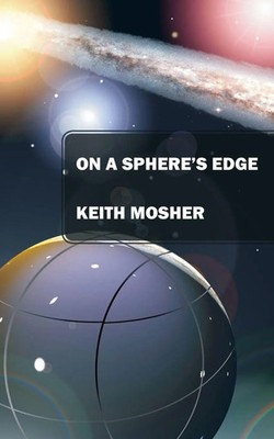 Keith Mosher | On a Sphere's Edge | Taschenbuch | Englisch (2015)