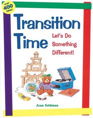 Transition Time : Let's Do Something Different Paperback Jean Fel
