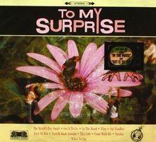 To My Surprise von To My Surprise | CD | Zustand sehr gut
