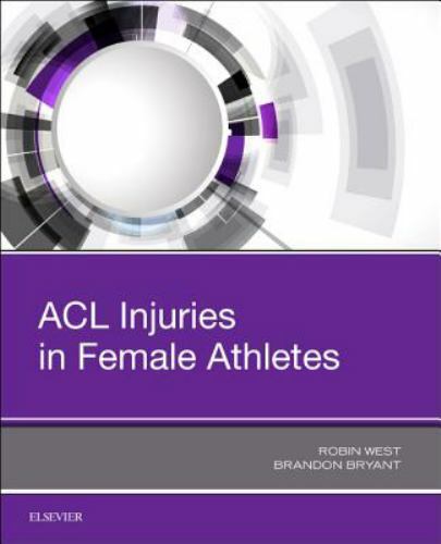 ACL Injuries in Female Athletes West Bryant Paperback Elsevier 9780323548397