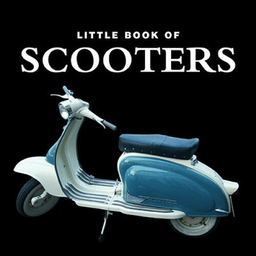 Little Book of Scooters by Stephen Lanham