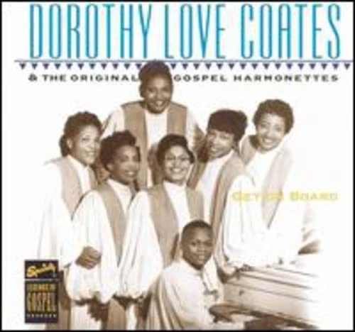 Dorothy Love Coates Get on Board (CD) (US IMPORT) - Bild 1 von 1