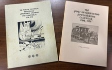 Port of Galveston Bicentennial (1976) and The Port of Galveston Calendar (1978)
