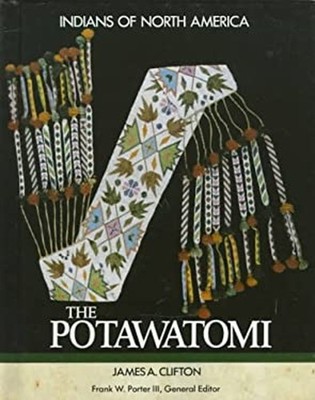 The Potawatomi Library Binding James A. Clifton