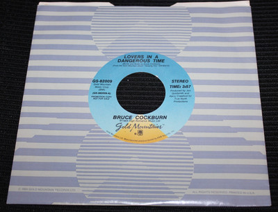 BRUCE COCKBURN - Lovers In A Dangerous Time  (1984 U.S. Promo 7'' 45)  NM Vinyl