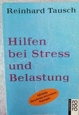 HILFEN BEI STRESS UND BELASTUNG  REINHARD TAU...