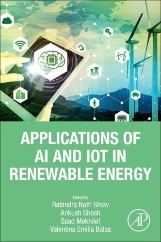Applications of AI and IOT in Renewable Energy by Ankush Ghosh (2022, Trade ...
