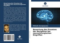 Bewertung Des Einsatzes Der Navigation Bei Neurochirurgischen Eingriffen Miltiad