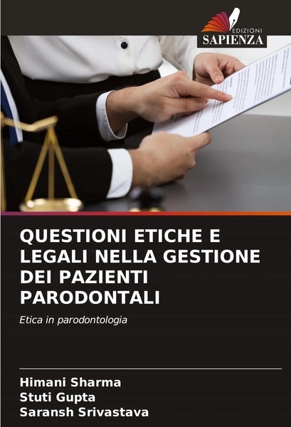 Questioni Etiche E Legali Nella Gestione DEI Pazienti Parodontali Sharma (U. A.)-image