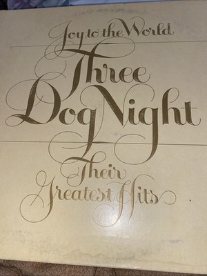 Three Dog Night Joy To The World Their Greatest Hits VINYL LP ALBUM 1974