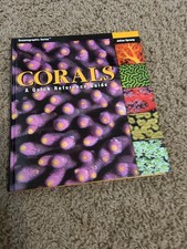 Corals A Quick Reference Guide 1999 HC Julian Sprung Oceanographic              