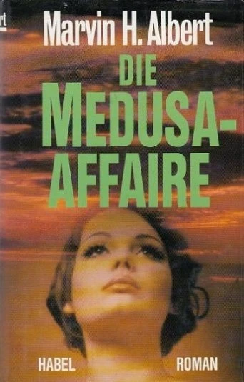 Die Medusa-Affaire. Roman. Albert, Marvin H.: - Bild 1 von 1