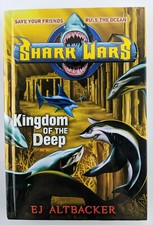 Kingdom of the Deep Shark Wars Altbacker 2012, Hardcover - Unused Book