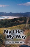 My Life, My Way Dion De Franco Taschenbuch Englisch 2023 Balboa Press Au
