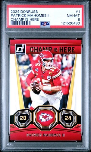 2024 PANINI DONRUSS CHAMP IS HERE #1 PATRICK MAHOMES II PSA 8