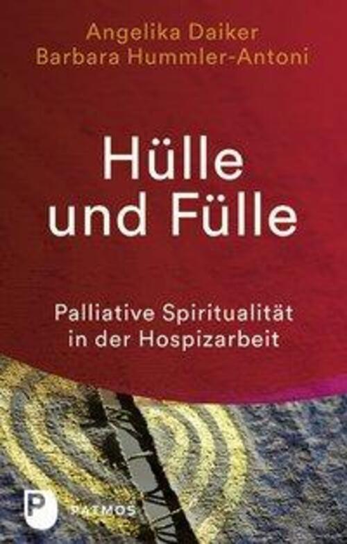 Thumbnail - Hülle Und Fülle | Palliative Spiritualität In Der Hospizarbeit |