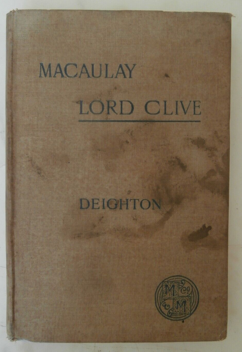 Antico libro 1897 Lord Clive Macaulay Macmillan and Co Notes by K