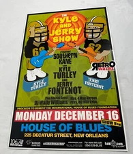 The Kyle and Jerry Show House Of Blues 11x17” Concert Poster Southern Kane