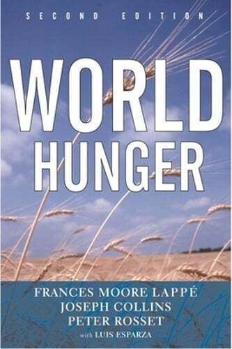 World Hunger: Twelve Myths by Frances Moore Lappé: Used
