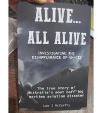 Alive?All Alive? mysterious WW2 crash RAAF Dakota A65-83 35 Squadron New Book