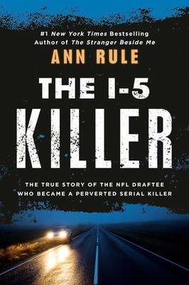 The I-5 Killer - mass market paperback Ann Rule