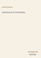 David Grayson | Adventures In Friendship | Buch | Englisch (2026)