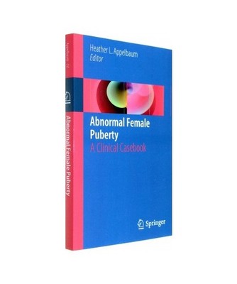 Abnormal Female Puberty: A Clinical Casebook: A Clinical Casebook