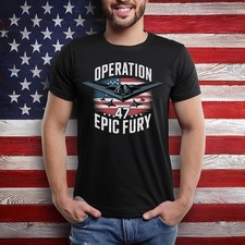 Operation 47 Epic Fury Shirt Size S-4XL