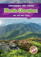 North Carolina: The Tar Heel State (Exploring the States) by Sweazey