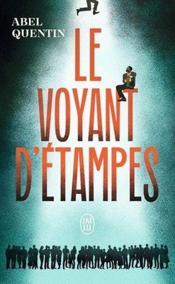 Quentin Abel / Le voyant d'Etampes /  9782290364086