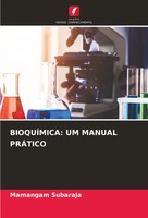 Mamangam Subaraja | BioquÍMica: UM Manual PrÁTico | Taschenbuch | Portugiesisch