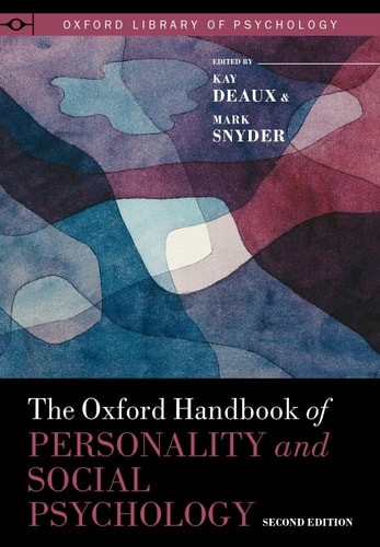 The Oxford Handbook of Personality and Social Psychology (Oxford Library of Psyc
