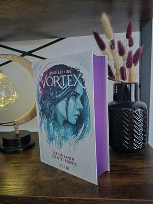 Vortex Der Tag, an dem die Welt zerriss - Anna Benning | Farbschnitt