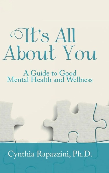 It's All About You | A Guide To Good Mental Health And Wellness | Rapazzini-image