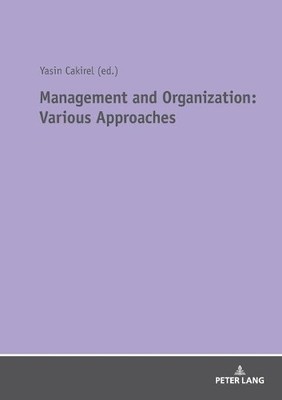Management and Organization: Various Approaches - 9783631782828