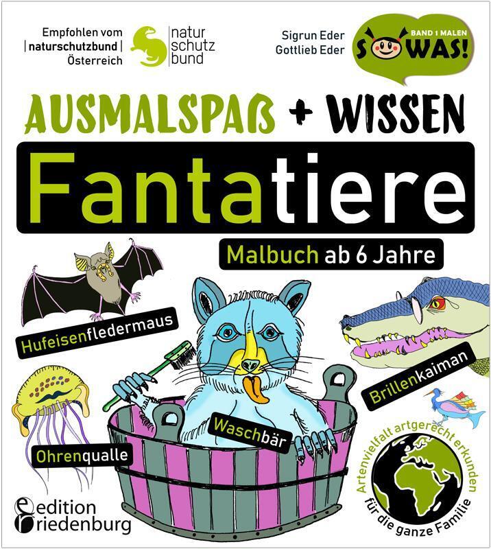 Thumbnail - Sigrun Eder (u. A.) | Ausmalspaß + Wissen: Fantatiere - Malbuch Ab 6