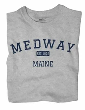 Medway Maine ME T-Shirt EST
