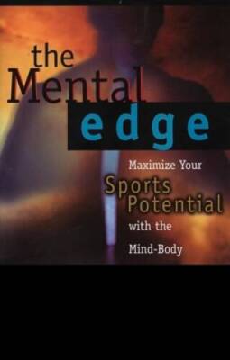 The Mental Edge: Maximize Your Sports Potential with the Mind-Bo - ACCEPTABLE