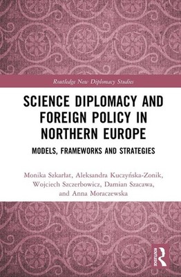 Science Diplomacy and Foreign Policy in Northern Europe: Models, Frameworks, and