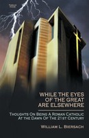 William L. Biersach | While The Eyes Of The Great Are Elsewhere | Taschenbuch
