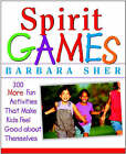 Spirit Games: 300 Fun Activities That Bring Children Comfort and Joy by Barbara Sher (Paperback, 2002)