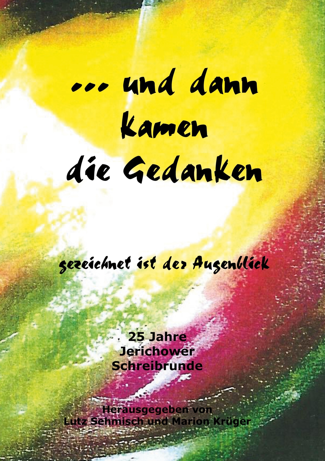 Thumbnail - ... Und Dann Kamen Die Gedanken (buch)