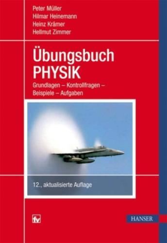 Thumbnail - Übungsbuch Physik Grundlagen - Kontrollfragen - Beispiele - Aufgaben