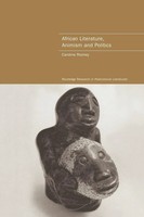 Caroline Rooney | African Literature, Animism And Politics | Taschenbuch (2006)