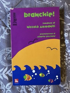 BRANCHIE Niccolò Ammaniti 1994 Prima Edizione