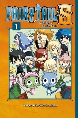 Fairy Tail S Volume 1: Tales from Fairy Tail by Hiro Mashima PAPERBACK