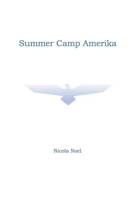 Summer Camp Amerika Nicola Noel Taschenbuch Deutsch epubli EAN 9783754100820