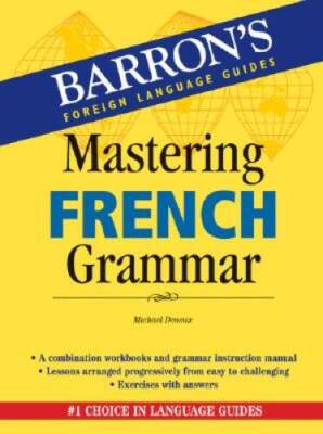 Mastering French Grammar (Barron's Foreign Language Guides) - Paperback - GOOD