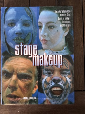 Stage Makeup:The Actor's Complete Guide to Today'sTechniques & Materials