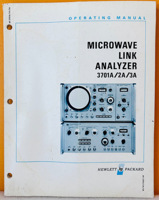 HP 03702-912 Model 3701A/2A/3A Microwave Link Analyzer Operating Manual.